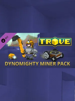 Trove - Dynomighty Miner Pack