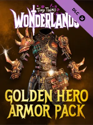 Tiny Tina's Wonderlands: Golden Hero Armor Pack