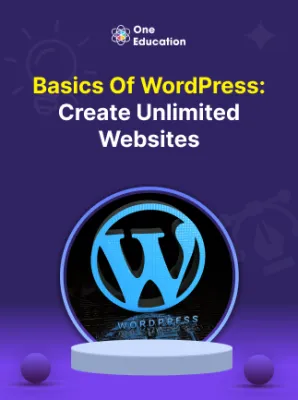 Basics of WordPress: Create Unlimited Websites - Course - Oneeducation.org.uk