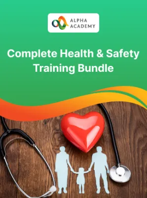 Complete Health & Safety Training Bundle - Alpha Academy