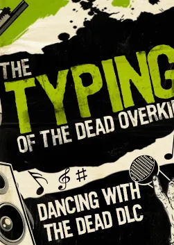 The Typing of the Dead: Overkill - Dancing with the Dead (DLC)