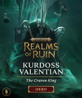 Warhammer Age of Sigmar: Realms of Ruin - Kurdoss Valentian, The Craven King (DLC)