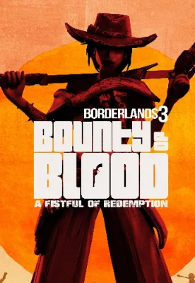 Borderlands 3: Bounty of Blood (DLC)