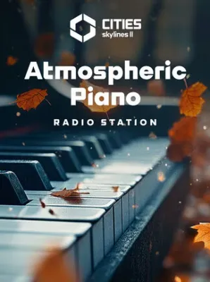 Cities: Skylines II - Atmospheric Piano Channel (DLC)