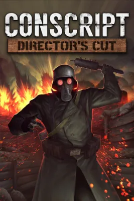 CONSCRIPT: Director’s Cut