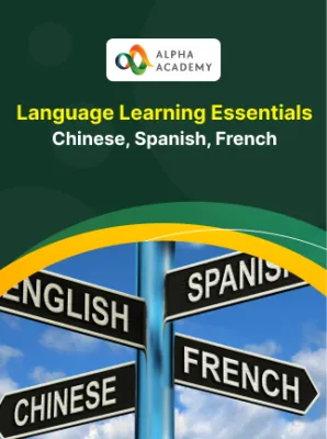 Language Learning Essentials: Chinese, Spanish, French - Alpha Academy
