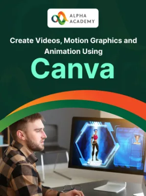 Create Videos, Motion Graphics and Animation Using Canva