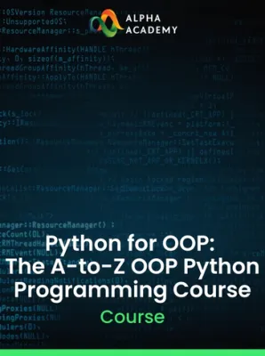 Python for OOP: The A-to-Z OOP Python Programming Course
