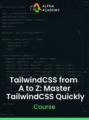 TailwindCSS from A to Z: Master TailwindCSS Quickly