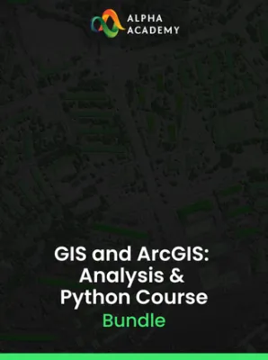 GIS and ArcGIS: Analysis & Python Bundle