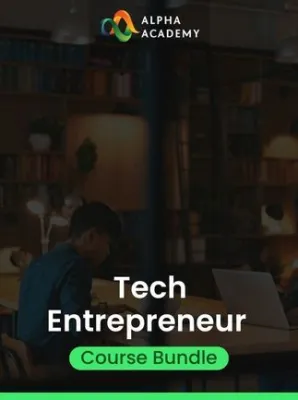 Tech Entrepreneur Bundle Course Bundle