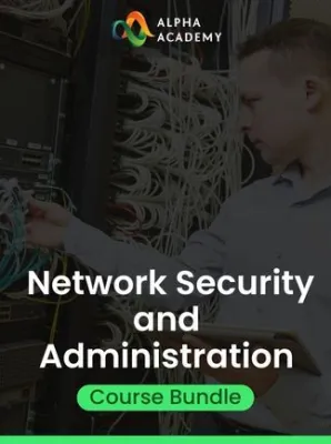 Network Security and Administration Course Bundle