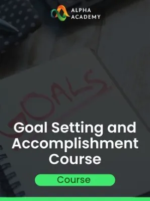Goal Setting and Accomplishment Course