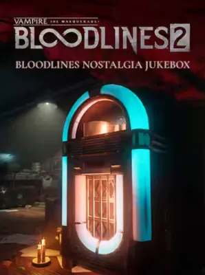 Vampire: The Masquerade - Bloodlines 2 - Preorder Bonus DLC: Bloodlines Nostalgia Jukebox