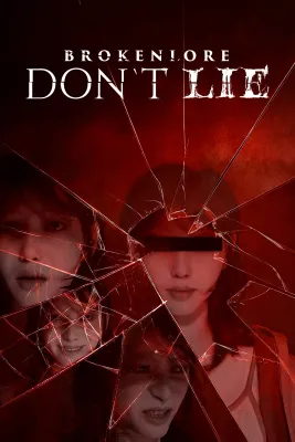 BrokenLore: DON'T LIE (Windows/Xbox Series X|S)