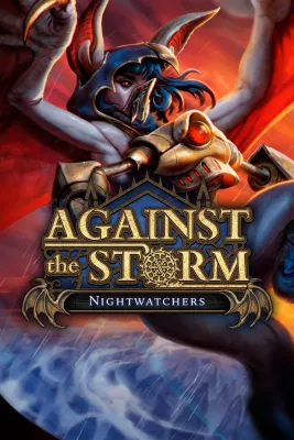Against the Storm - Nightwatchers (DLC)