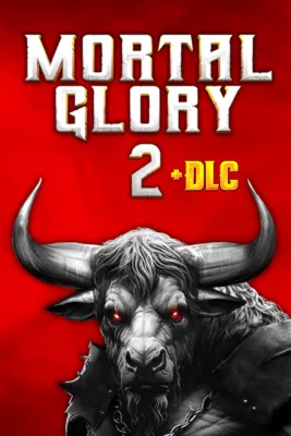 Mortal Glory 2 + DLC