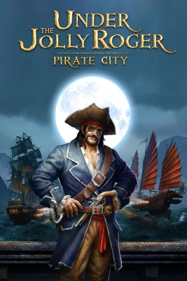 Under the Jolly Roger - Pirate City (DLC)