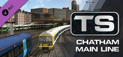 Train Simulator Chatham Main Line London Victoria and Blackfriars - Dover and Ramsgate Route DLC