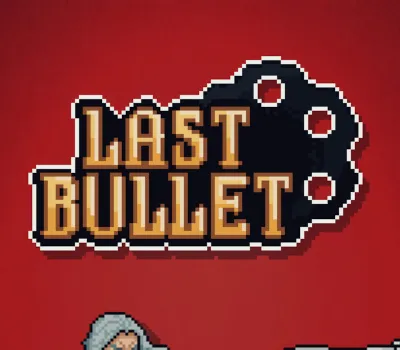 Last Bullet