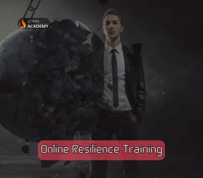 Online Resilience Training – Strengthen Your Mental Resilience John Academy