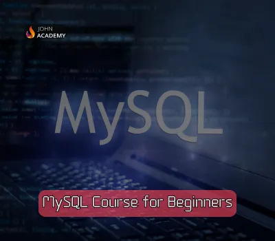MySQL for Beginners: Database Essentials Simplified John Academy
