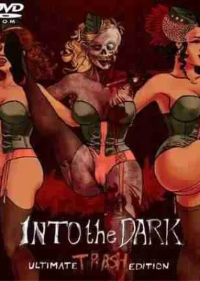 Into the Dark: Ultimate Trash Edition