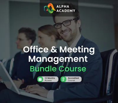 Office & Meeting Management Bundle Course Alpha Academy
