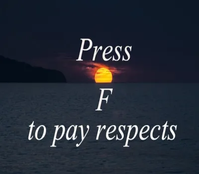 Press F to pay respects Steam CD Key