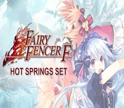 Fairy Fencer F - Hot Springs Set DLC Steam CD Key