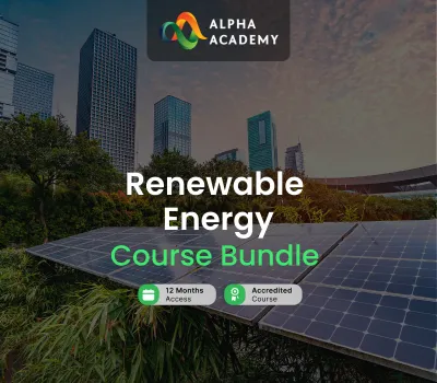 Renewable Energy Online Course Bundle Alpha Academy