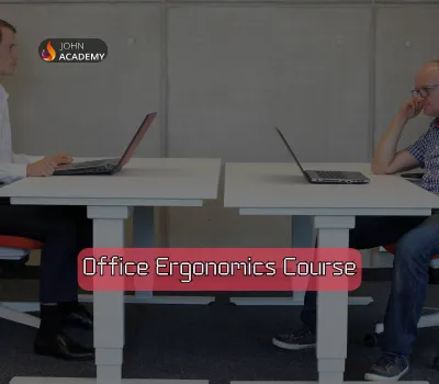 Office Ergonomics – Create a Productive Workspace John Academy