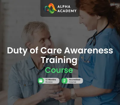 Duty of Care Awareness Training Alpha Academy