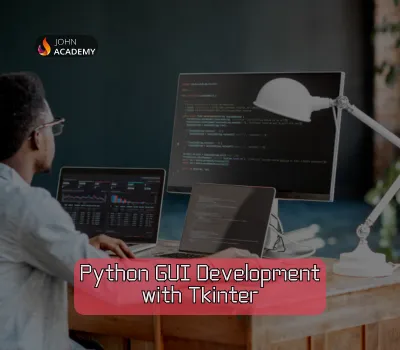 Python GUI Development with Tkinter – Build Interactive Applications John Academy