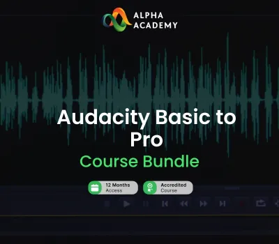 Audacity Basic to Pro Course Bundle Alpha Academy