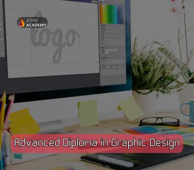 Advanced Diploma in Graphic Design for Career Growth John Academy