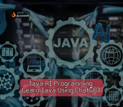 Java AI Programming with ChatGPT – Learn Java Easily John Academy