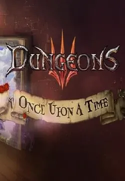 Dungeons 3 - Once Upon A Time (DLC)