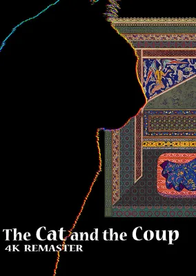The Cat and the Coup (4K Remaster)