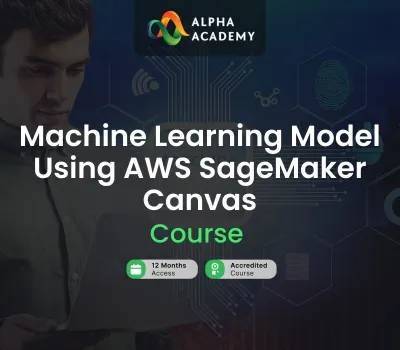 Machine Learning Model Using AWS SageMaker Canvas Alpha Academy
