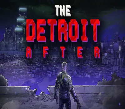 The Detroit After PC GOG CD Key