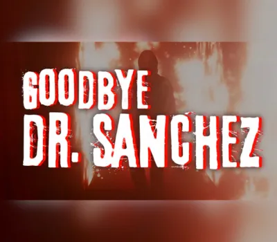 Goodbye Dr. Sanchez PC Steam CD Key