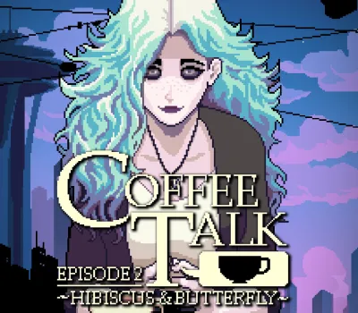 Coffee Talk Episode 2: Hibiscus & Butterfly EU/US/JP PC Steam CD Key