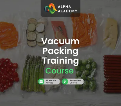 Vacuum Packing Training Alpha Academy