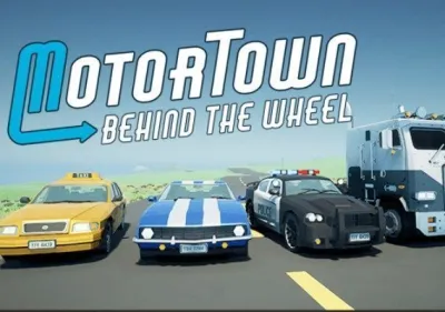 Motor Town: Behind The Wheel