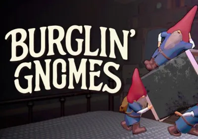 Burglin' Gnomes