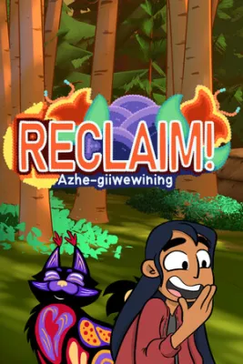 Reclaim! Azhe-giiwewining