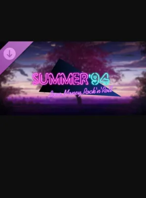Love, Money, Rock'n'Roll – Summer '94 (DLC)