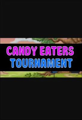 CANDY EATERS TOURNAMENT