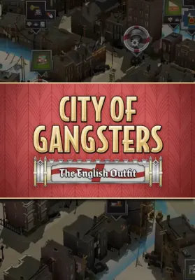 City of Gangsters: The English Outfit (DLC)
